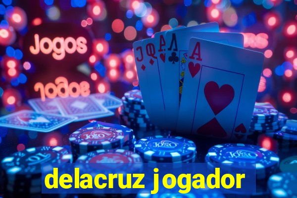 delacruz jogador