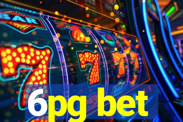 6pg bet