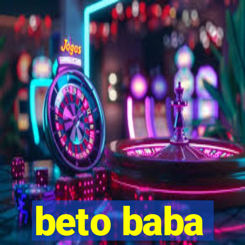 beto baba