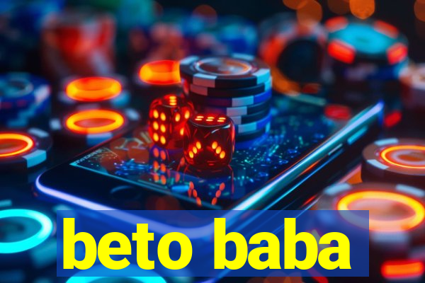 beto baba