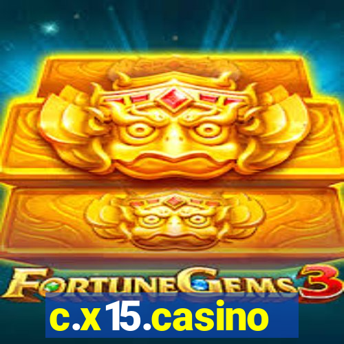 c.x15.casino