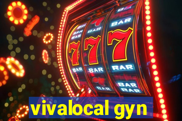 vivalocal gyn