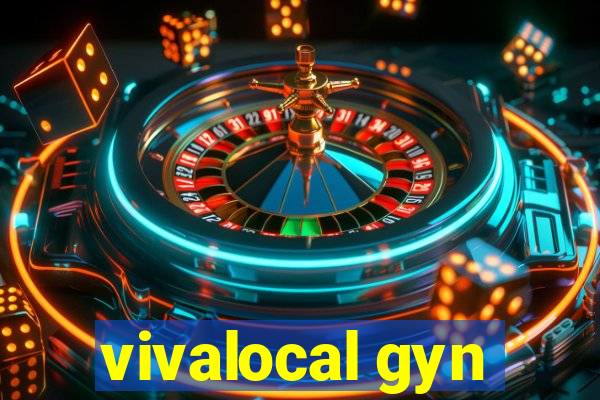 vivalocal gyn