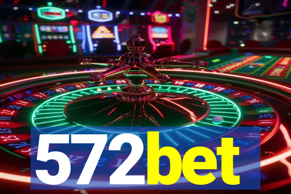 572bet