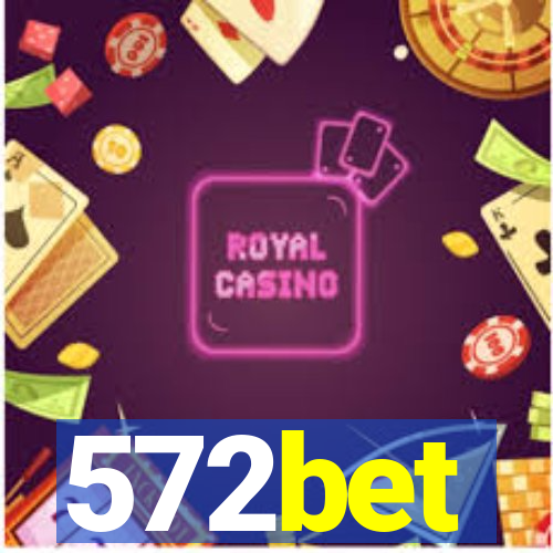 572bet