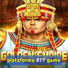 plataforma 077 game