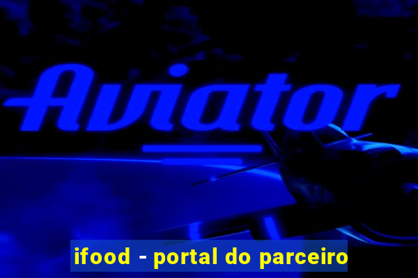 ifood - portal do parceiro