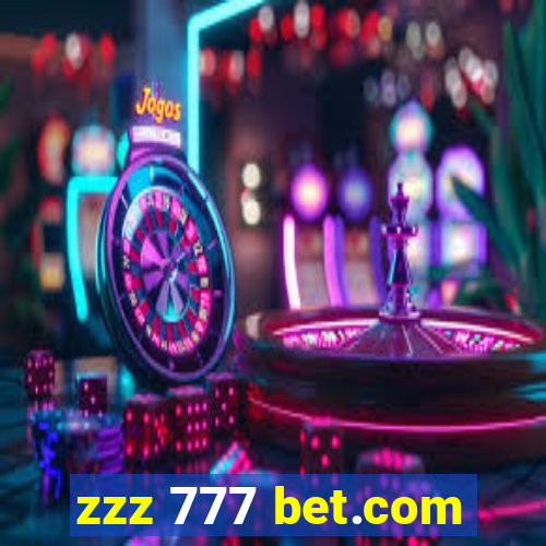 zzz 777 bet.com