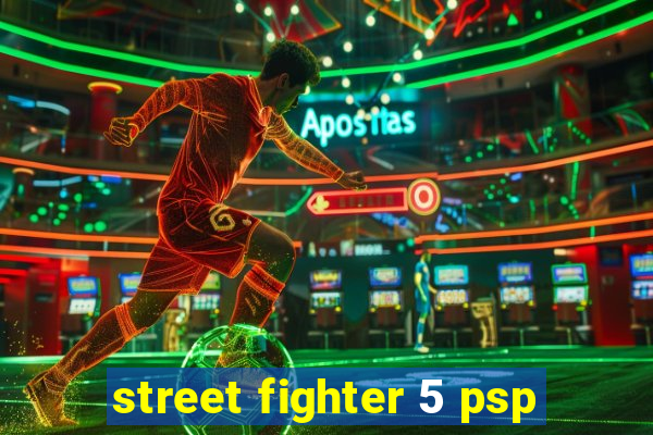 street fighter 5 psp