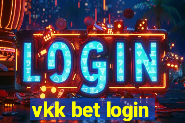 vkk bet login