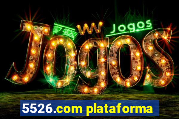 5526.com plataforma