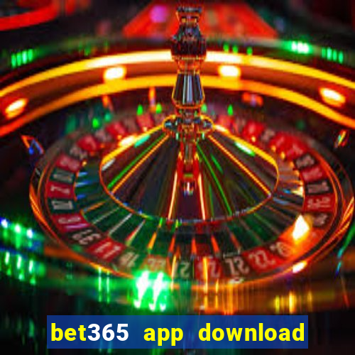 bet365 app download play store