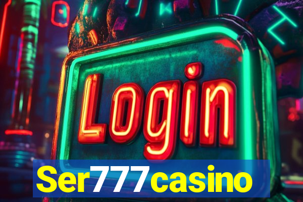 Ser777casino