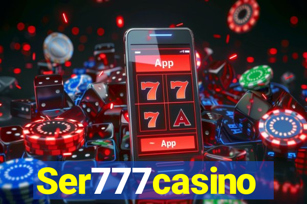 Ser777casino