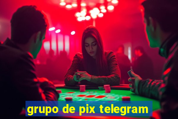 grupo de pix telegram