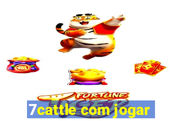 7cattle com jogar