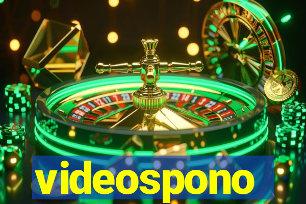 videospono