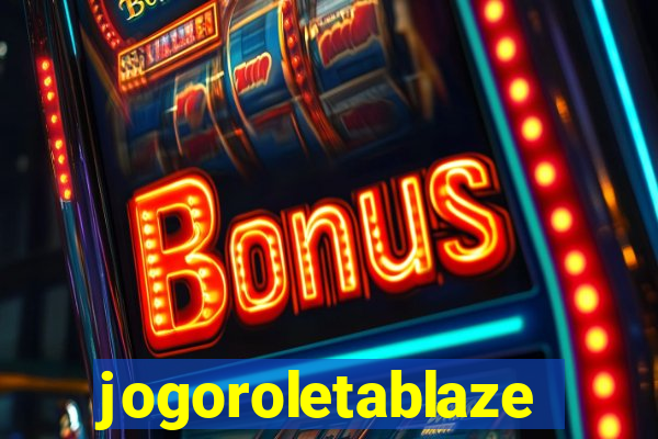 jogoroletablaze