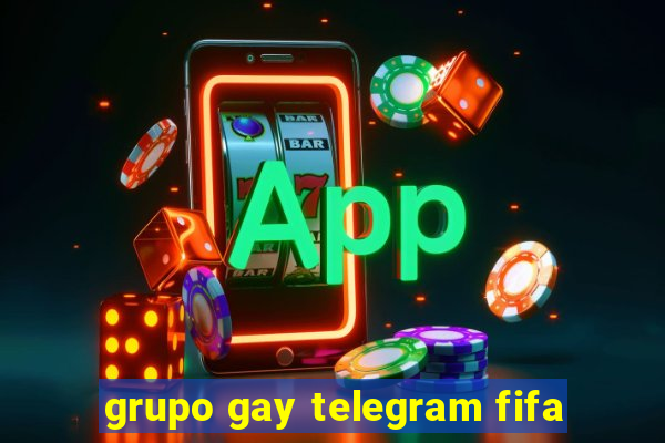 grupo gay telegram fifa