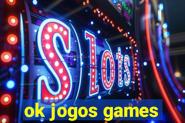 ok jogos games