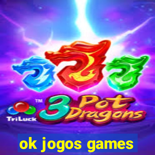 ok jogos games