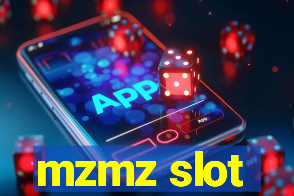 mzmz slot