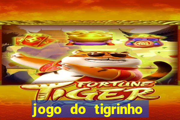 jogo do tigrinho oficial como jogar