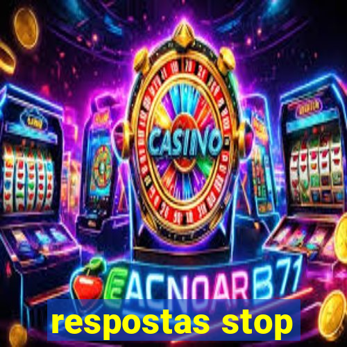 respostas stop