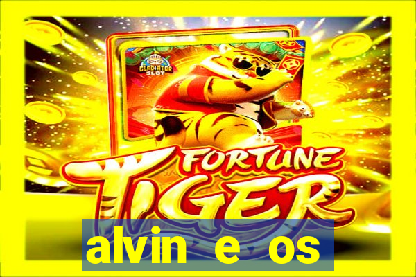 alvin e os esquilos 3 filme completo dublado