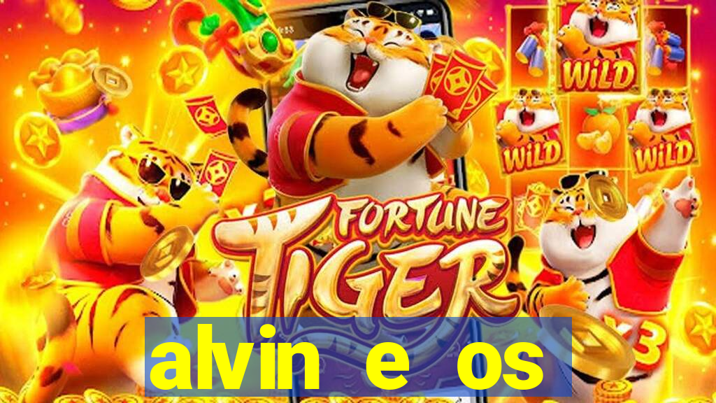 alvin e os esquilos 3 filme completo dublado