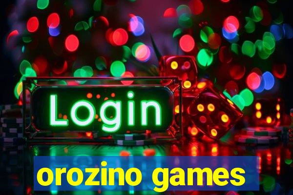 orozino games