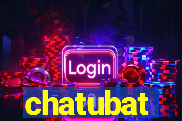 chatubat