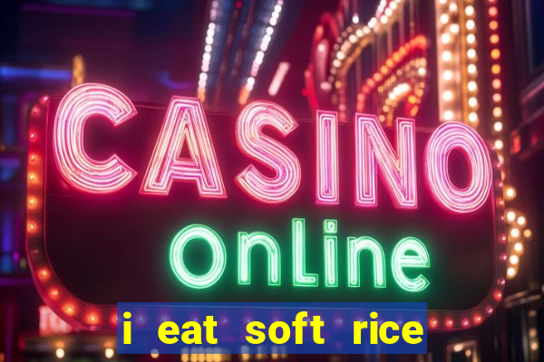 i eat soft rice in another world cap 1 pt br