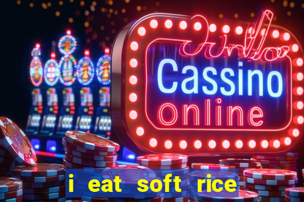 i eat soft rice in another world cap 1 pt br