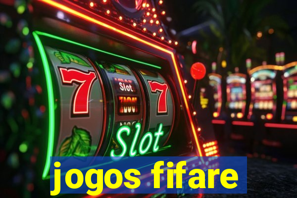 jogos fifare