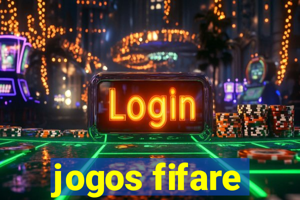 jogos fifare