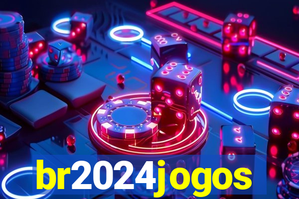 br2024jogos