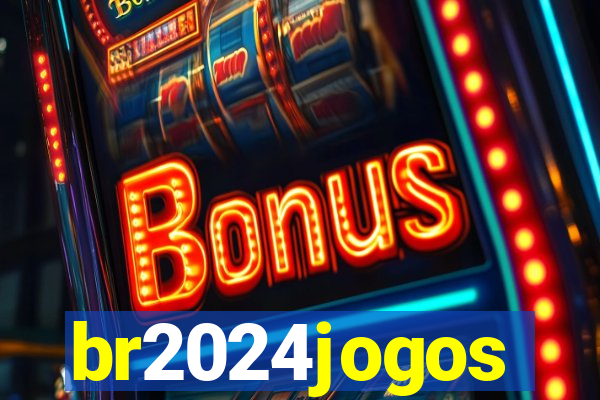 br2024jogos