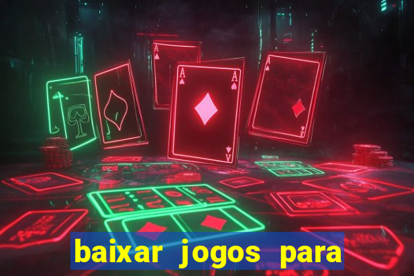 baixar jogos para pc torrent