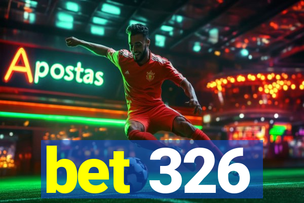 bet 326