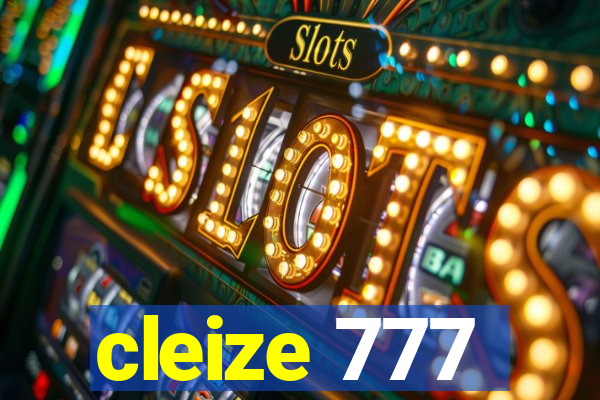 cleize 777