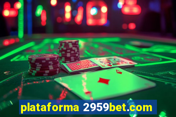 plataforma 2959bet.com