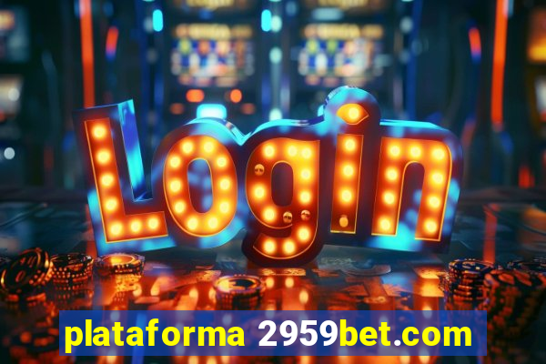 plataforma 2959bet.com