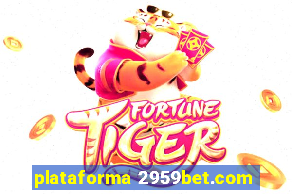 plataforma 2959bet.com