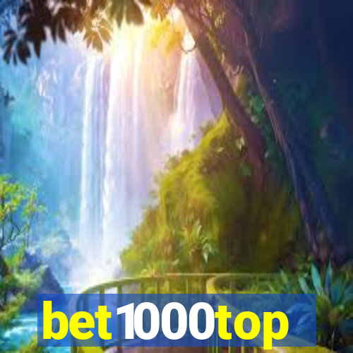 bet1000top