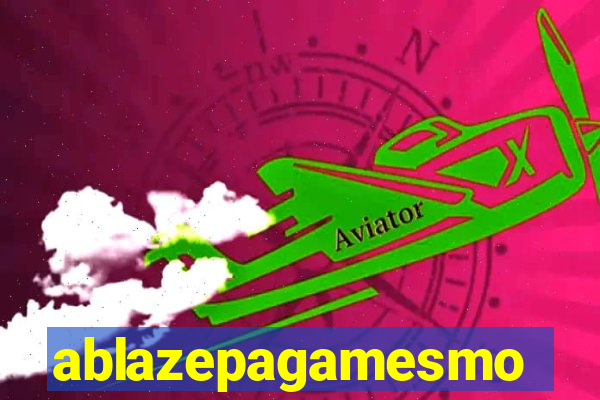 ablazepagamesmo