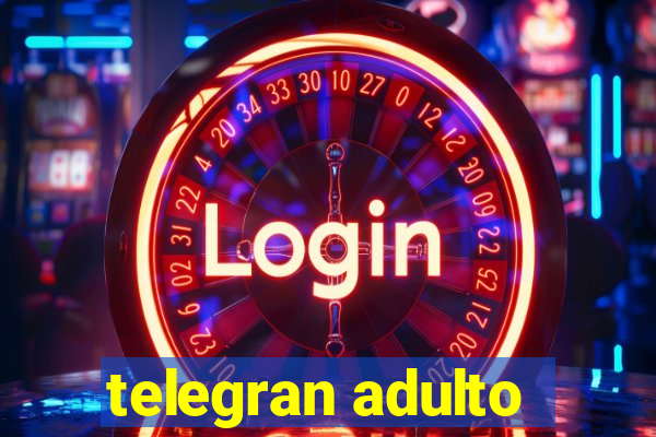 telegran adulto