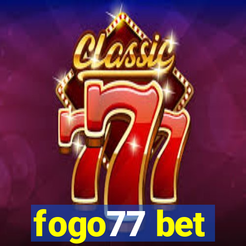 fogo77 bet