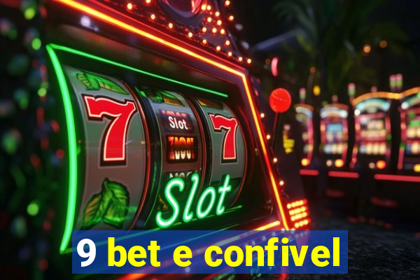 9 bet e confivel