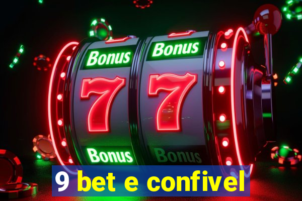 9 bet e confivel